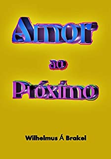 Livro Amor Ao Próximo