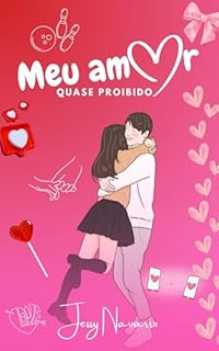 Livro Meu amor quase proibido