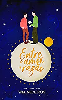 Livro Entre o Amor e a Razão