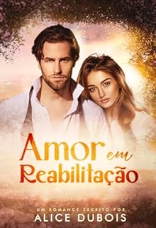 Livro Amor em reabilitação