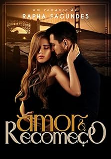 Livro Amor e Recomeço - Segunda Edição