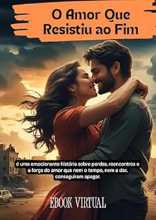 Livro O Amor Que Resistiu ao Fim