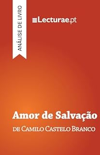 Livro Amor de Salvação — Camilo Castelo Branco (análise de livro)