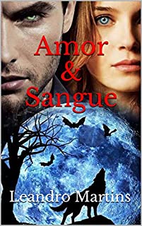 Amor & Sangue