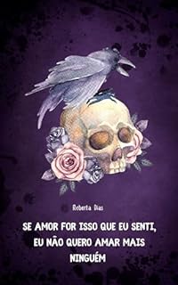 Se amor for isso que eu senti, eu não quero amar mais ninguém