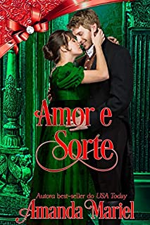 Livro Amor e Sorte: Modista encontra Leão de Chácara (O Escândalo Encontra o Amor Livro 7)