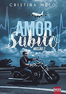 Amor Súbito: Missão 2