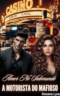 Livro Amor No Submundo: A Motorista Do Mafioso (Amor No Submundo2)