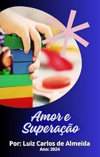 Livro Amor e Superação