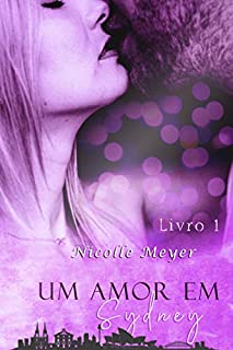 Livro Um Amor em Sydney - Livro 1
