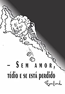 Livro – Sem amor, tédio e se está perdido