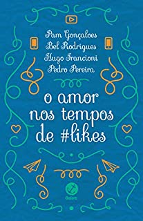 Livro O amor nos tempos de #likes