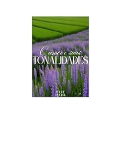Livro O amor e suas tonalidades