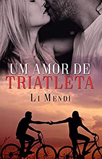 Livro Um Amor de Triatleta