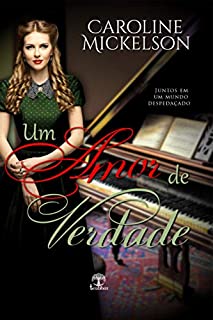Um Amor de Verdade: Um Doce Romance Histórico da Segunda Guerra Mundial