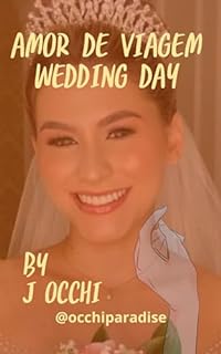 Livro Amor de viagem : Wedding day