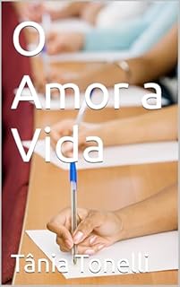 Livro O Amor a Vida