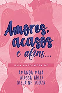 Livro Amores, Acasos & Afins