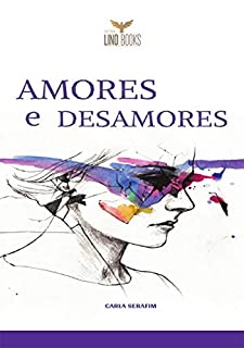 Amores e Desamores