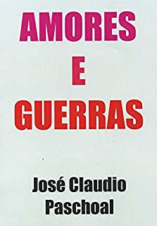 Livro Amores e Guerras