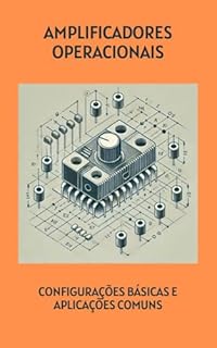 Livro Amplificadores operacionais: configurações básicas e aplicações comuns