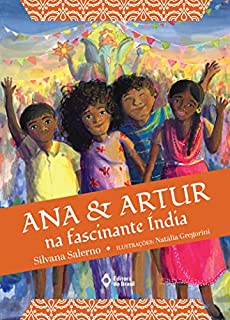 Livro Ana e Artur na fascinante Índia (Mitos do Mundo)