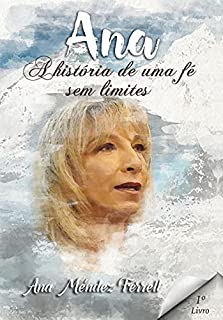 Livro Ana: A história de uma fé sem limites