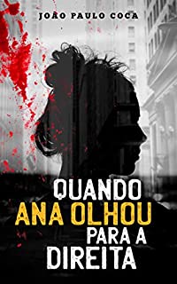 Livro Quando Ana olhou para a direita