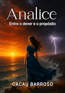 Livro Analice: Entre o dever e o propósito