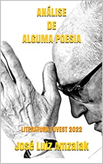 Livro ANÁLISE DE ALGUMA POESIA: LITERATURA FUVEST 2022