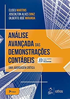 Análise Avançada das Demonstrações Contábeis - Uma Abordagem Crítica