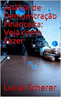 Livro Análise de Demonstração Financeira: Veja como Fazer