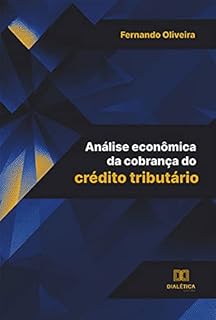 Livro Análise econômica da cobrança do crédito tributário