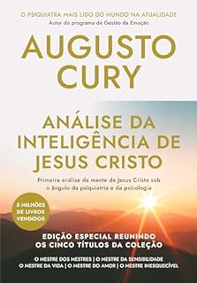Livro Análise da inteligência de Jesus Cristo: Primeira análise da mente de Jesus Cristo sob o ângulo da psiquiatria e da psicologia