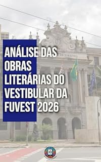 Livro Análise das Obras Literárias do Vestibular da Fuvest 2026