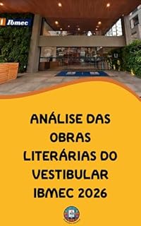 Livro "Análise das Obras Literárias do Vestibular IBMEC 2026 (O essencial para vestibulares)