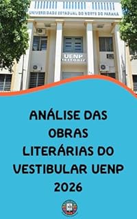 Livro Análise das Obras Literárias do Vestibular UENP 2026 (O essencial para vestibulares)