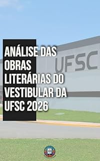 Livro Análise das Obras Literárias do Vestibular UFSC 2026 (Vestibular 2026)