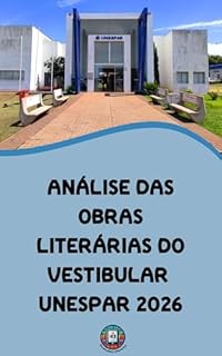 Livro Análise das Obras Literárias do Vestibular UNESPAR 2026 (Vestibular 2026)