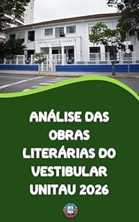 Livro Análise das Obras Literárias do Vestibular UNITAU 2026 (O essencial para vestibulares)