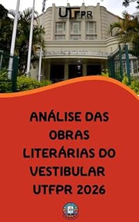 Livro Análise das Obras Literárias do Vestibular UTFPR 2026 (Vestibular 2026)