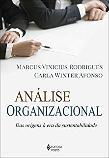 Análise organizacional: Das origens à era da sustentabilidade