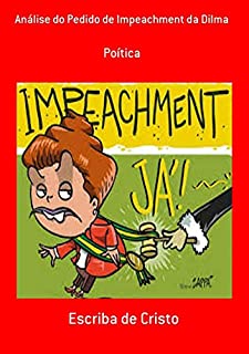 Livro Análise Do Pedido De Impeachment Da Dilma