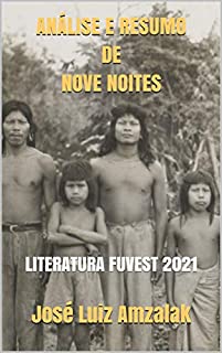 Livro ANÁLISE E RESUMO DE NOVE NOITES: LITERATURA FUVEST 2021