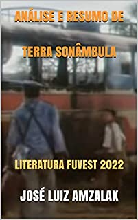 Livro ANÁLISE E RESUMO DE TERRA SONÂMBULA: LITERATURA FUVEST 2022