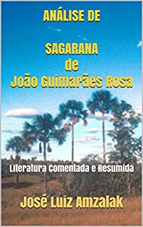 Livro ANÁLISE DE SAGARANA de João Guimarães Rosa: LIteratura Comentada e Resumida