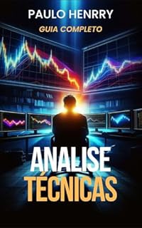 Livro Analise Técnica: Fundamentos da Análise Técnica