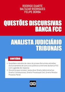 Livro Analista Judiciário - Banca FCC - Questões Discursivas e Estudos de Casos de Concursos Públicos - 2025: Questões discursivas da FCC com sugestão de resposta e jurisprudência relacionada