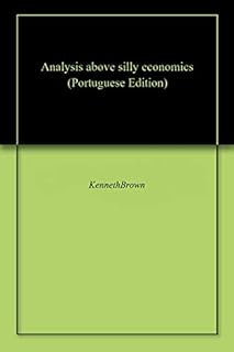 Analysis above silly economics