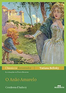 Livro O Anão Amarelo (Clássicos Recontados)